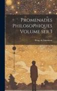 Promenades philosophiques Volume ser.3