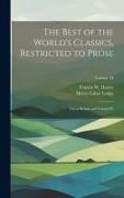 The Best of the World's Classics, Restricted to Prose: Great Britain and Ireland IV, Volume VI