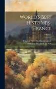 World's Best Histories- France, Volume 7