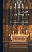 Circum Praecordia: The Collects of the Holy Catholic Church