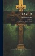 Easter: A Collection for a Hundred Friends
