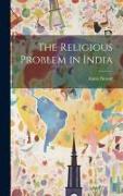 The Religious Problem in India