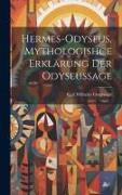 Hermes-Odyseus, Mythologishce Erklärung der Odyseussage