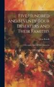 Five Hundred and Seventy-four Deserters and Their Families: A Descriptive Study of Their Characters