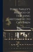 Peter Parley's Method of Teaching Arithmetic to Children