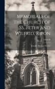Memorials of the Church of SS. Peter and Wilfrid, Ripon, Volume II
