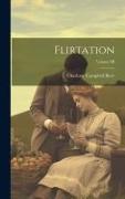 Flirtation, Volume III