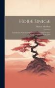 Horæ Sinicæ: Translations From the Popular Literature of the Chinese: Translations From the Popular