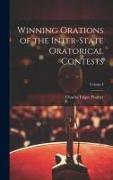 Winning Orations of the Inter-State Oratorical Contests, Volume I