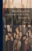 Progressive Lessons in Social Science