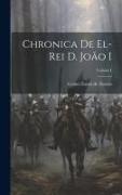 Chronica de El-Rei D. João I, Volume I