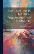 First Lessons in Natural Philosophy for Beginners