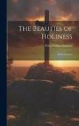 The Beauties of Holiness: Seven Sermons