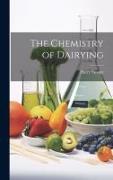 The Chemistry of Dairying