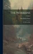 The Normans, or, Kith and Kin, Volume I