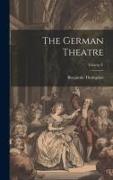 The German Theatre, Volume V