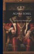 Agnes Sorel, Volume III