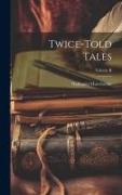 Twice-Told Tales, Volume II