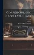 Correspondence and Table-Talk, Volume II