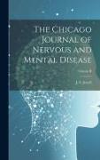 The Chicago Journal of Nervous and Mental Disease, Volume II