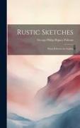 Rustic Sketches: Being Rhymes on Angling