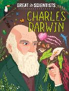 Great Scientists: Charles Darwin