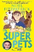 The Superpets (and Me!)