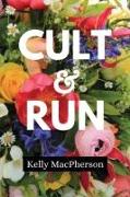 Cult & Run