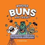 Whose Buns Are These - Halloween Buns