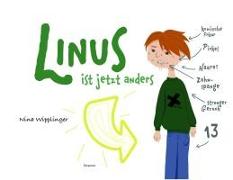 Linus ist jetzt anders