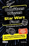 Unnützes Wissen für Star Wars Fans ¿ Die inoffizielle Sammlung