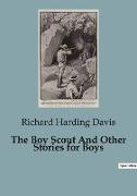 The Boy Scout And Other Stories for Boys