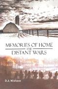 Memories of Home and Distant Wars