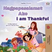 I am Thankful (Tagalog English Bilingual Children's Book)