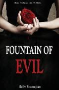 FOUNTAIN OF EVIL