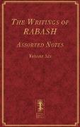 The Writings of RABASH - Assorted Notes - Volume Six