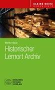 Historischer Lernort Archiv
