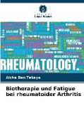 Biotherapie und Fatigue bei rheumatoider Arthritis