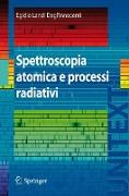 Spettroscopia atomica e processi radiativi