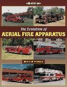 The Evolution of Aerial Fire Apparatus