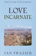 Love Incarnate