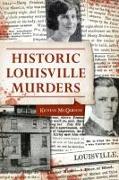 Historic Louisville Murders