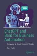 Chatgpt and Bard for Business Automation