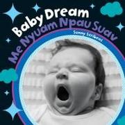 Baby Dream (Bilingual Hmong & English)