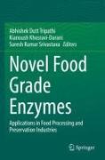 Novel Food Grade Enzymes