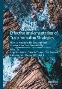 Effective Implementation of Transformation Strategies