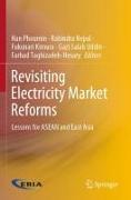 Revisiting Electricity Market Reforms