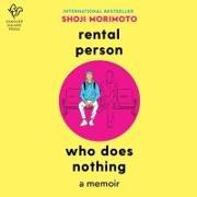 Rental Person Who Does Nothing