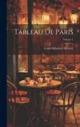 Tableau De Paris, Volume 1
