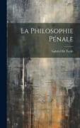 La Philosophie Pénale